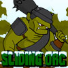 Giochi di Orchi - Sliding Orc